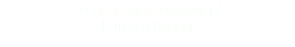 French Church (front) / Pattern (back)